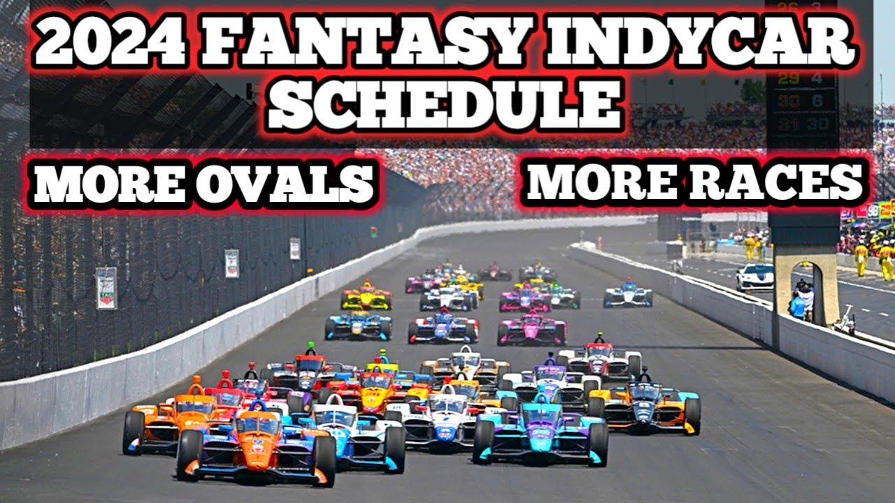 2024 Fantasy Indycar Schedule YouTube