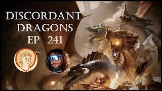 Discordant Dragons 241 w Bede of Britannia and Wandering Panda