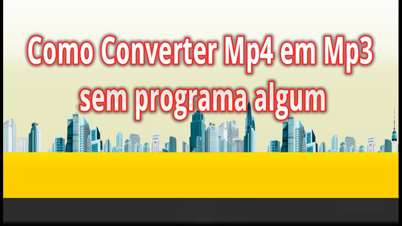 Como Converter Mp4 em Mp3 sem programa algum YouTube