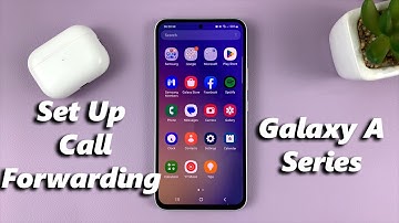 How To Set Up Call Forwarding On Samsung Galaxy A14/A24/A34/A54