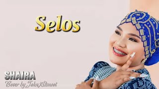 Selos - Shaira (Visualizer) | Cover by John Alimoot