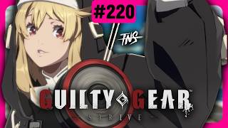 Bridget in Top 8? - TNS Strive Tourney #220 Guilty Gear GGST 2.0 Season 5 Pools Top 8