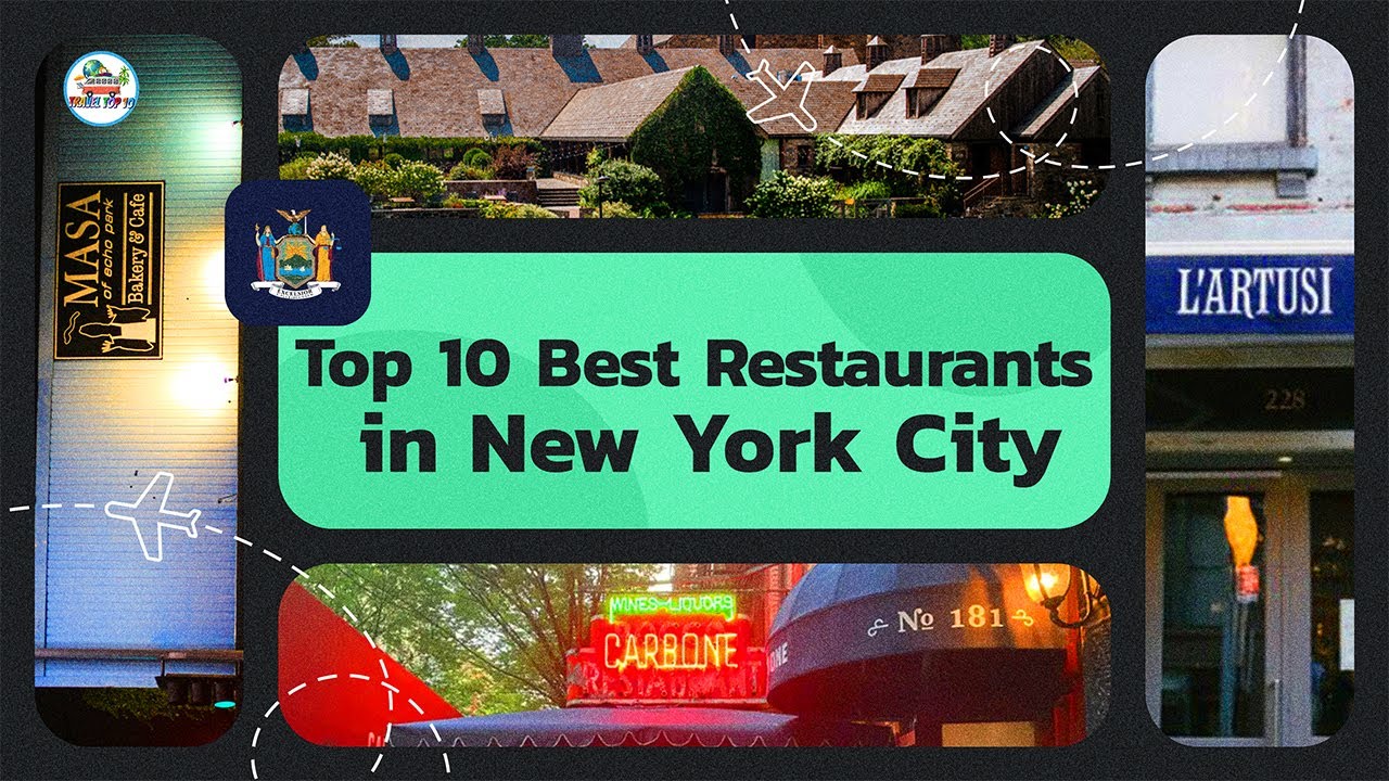 The top 10 best Restaurants in New York City | Travel top 10 - YouTube
