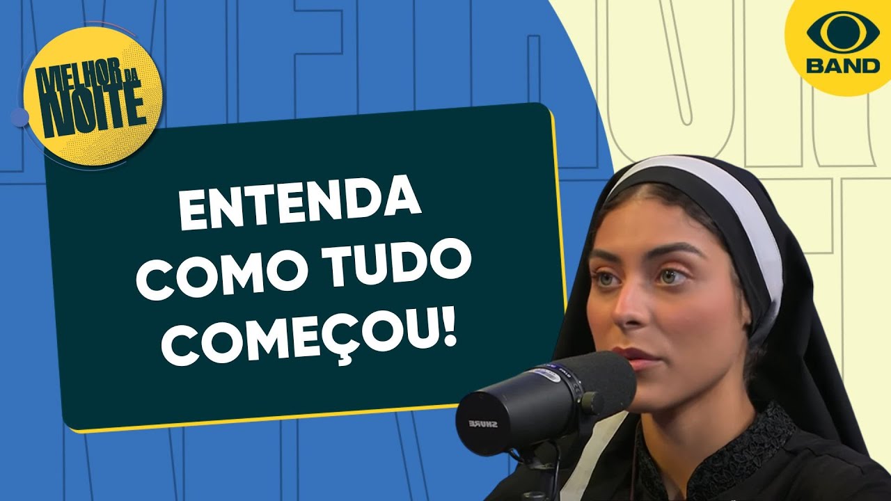 Freira ex-modelo conta como entrou para a vida religiosa | Melhor da Noite