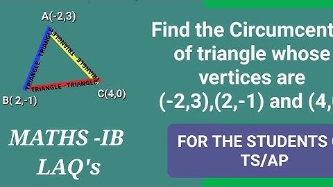 #circumcenter #Find the Circumcenter of triangle whose vertices are (-2,3),(2,-1) and (4,0)