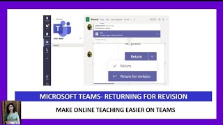 MICROSOFT TEAMS :RETURN FOR REVISION - A NEW FEATURE!!