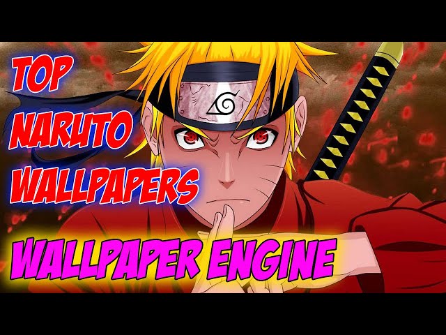 Wallpaper Engine's Best of Naruto Collection — Wallpaper Engine Space