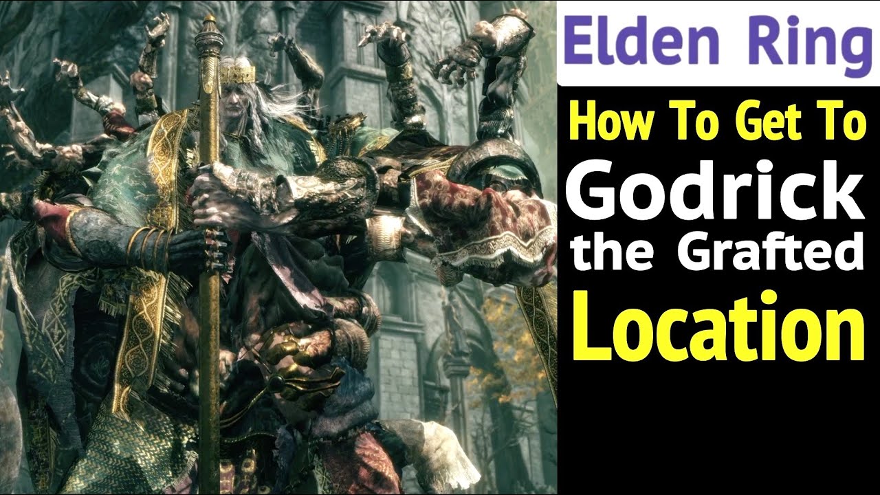 Elden Ring: How to Get to Godrick the Grafted - Location Walkthrough