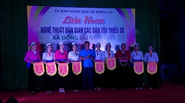 Liên hoan nghệ thuật dân gian các dân tộc thiểu số xã Đông Lai năm 2023.