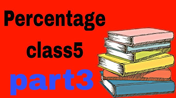 Percentage class5|Part3|Ex13.5,13.6|New Trends In Mathematics|Evergreen Mathematics Class5