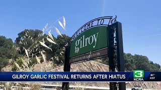 Gilroy Garlic Festival Returns After Hiatus