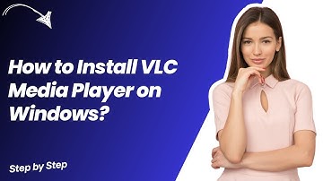 How to Install VLC Media Player on Windows ? - Step by Step