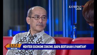DIALOG - Menteri Jokowi, Siapa Pamitan? Faisal Basri: Jonan & Arcandra Wajib Diganti