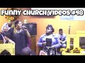 Funny Church Videos #48