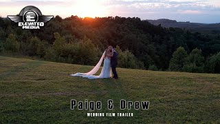 Paige & Drew | Wedding Film Trailer