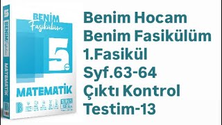 5.Sinif Beni̇m Hocam 1.Fasi̇kül S.63-64 Çikti Kontrol Testi̇m 13
