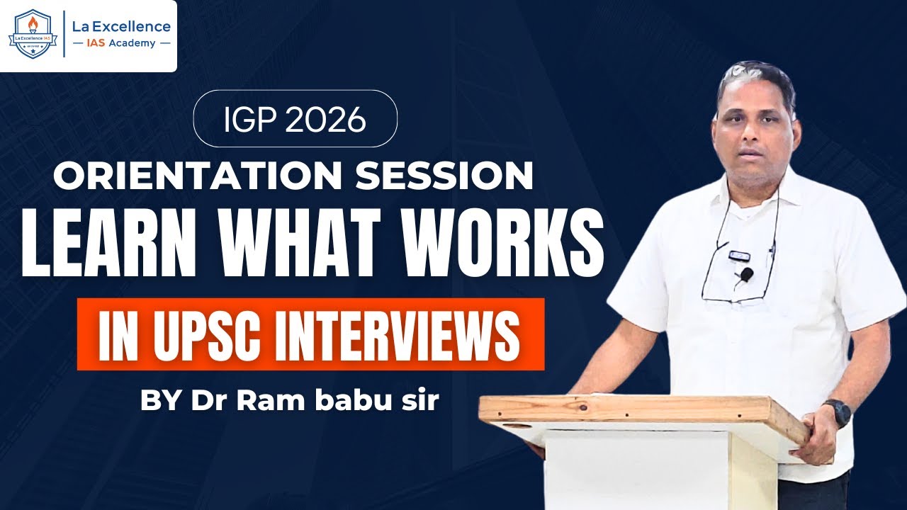 UPSC Interview Guidance Program (IGP) 2026 – Orientation Session by Ram ...