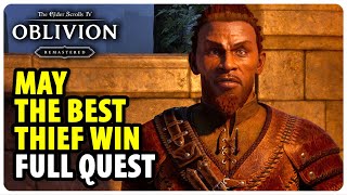 May the Best Thief Win - Full Side Quest Walkthrough | The Elder Scrolls 4 Oblivion Remastered