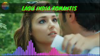 LAGU INDIA TERSEDIH ROMANTIS TERBARU 2019 | Syahdu Banget 😣