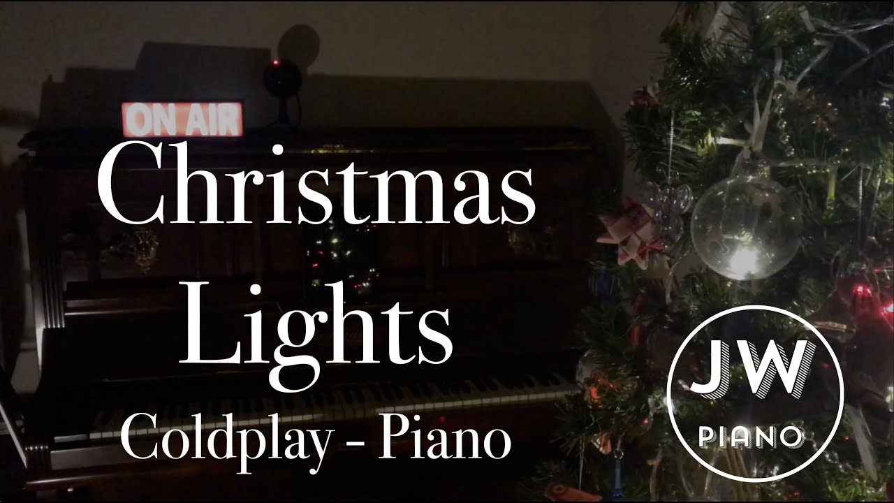 Christmas Lights COLDPLAY YouTube