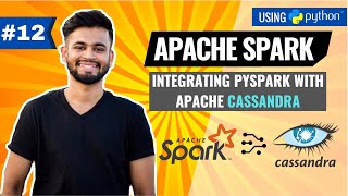 Integrating Cassandra with Apache Spark | Read/Write to Cassandra using PySpark