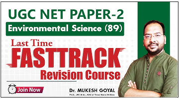 🚀UGC NET Environmental Science 💻Fast Track Revision Course II By Dr. Mukesh Goyal