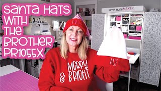 Embroider Santa Hats with Brother PR1055x - Embroidery for Beginners PR1055X, JANOME 500E, EM1010