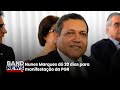 Nunes Marques dá 20 dias para manifestação da PGR | BandNewsTV