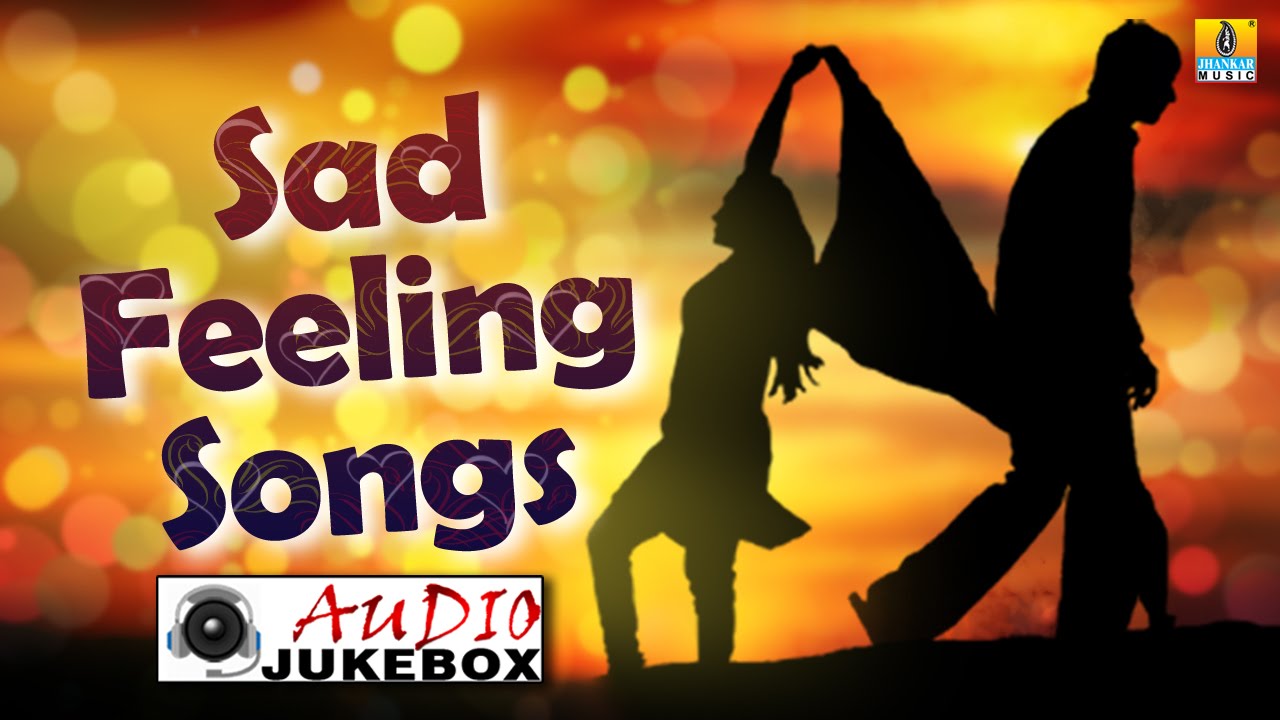 Sad Feeling Songs | Kannada Love Sad Songs | Audio Jukebox - YouTube