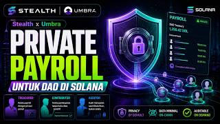 Stealth — Private DAO Payroll on Solana with Built-in Compliance (Umbra SDK Demo)