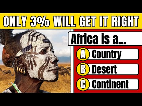 How Much Do You Know About Africa Take This 100 Question QUIZ To Find Out 