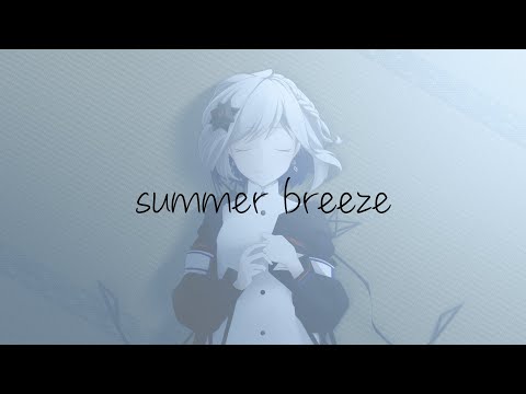 summer breeze / おてじさん feat.裏命