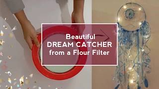 Beautiful RIBBON DREAM CATCHER using Flour Filter