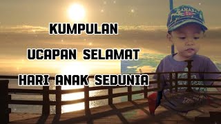 Ucapan Hari Anak Sedunia#harianak