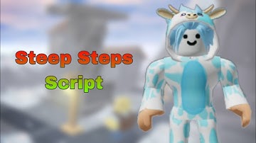 Steep Steps Script | Hydrogen - Fluxus Executor