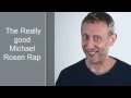 [YTP] The Really Good Michael Rosen Rap