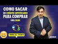 CÓMO sacar un CRÉDITO HIPOTECARIO  [ÚLTIMO 2020] ➜ para COMPRAR una CASA 🏡 [MIS SECRETOS]