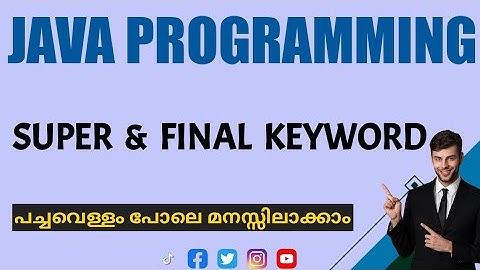 Super  and Final keyword|Java Programming|Malayalam Tutorial