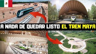 ¡Mira Ya casi está listo el TREN MAYA - Descubre sus impresionantes avances