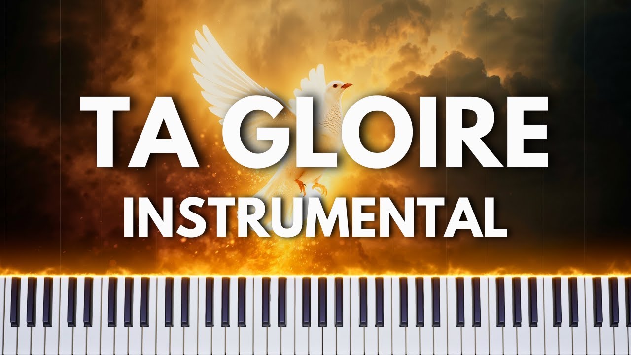 TA GLOIRE INSTRUMENTAL | 1H Piano