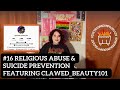 16 religious abuse  suicide prevention featuring clawed beauty cat lynn  grace lauren taylor