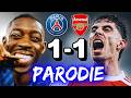 🎵 PSG contre Arsenal 1-1 | Parodie Finale C1 🎵