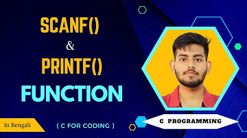 scanf() & printf() Function in C Programming | Conversion Specifications (%d, %f) | In Bengali | #5