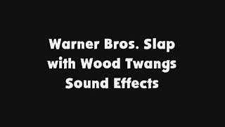 WB Slap with Wood Twangs SFX