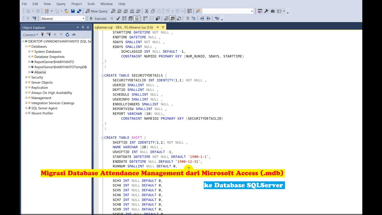 Sql Attendance Database CARA CEPAT DAN MUDAH!! MIGRASI DATABASE APLIKASI ATTENDANCE MANAGEMENT ...