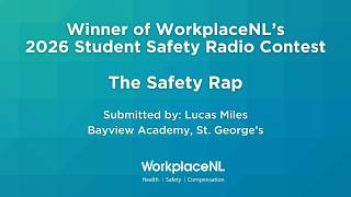 2026 Safety Student Radio Contest Winner - The Safety Rap