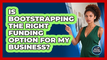 Is Bootstrapping the Right Funding Option for My Business?