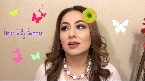 Finish 6 By Summer 2016 Finale