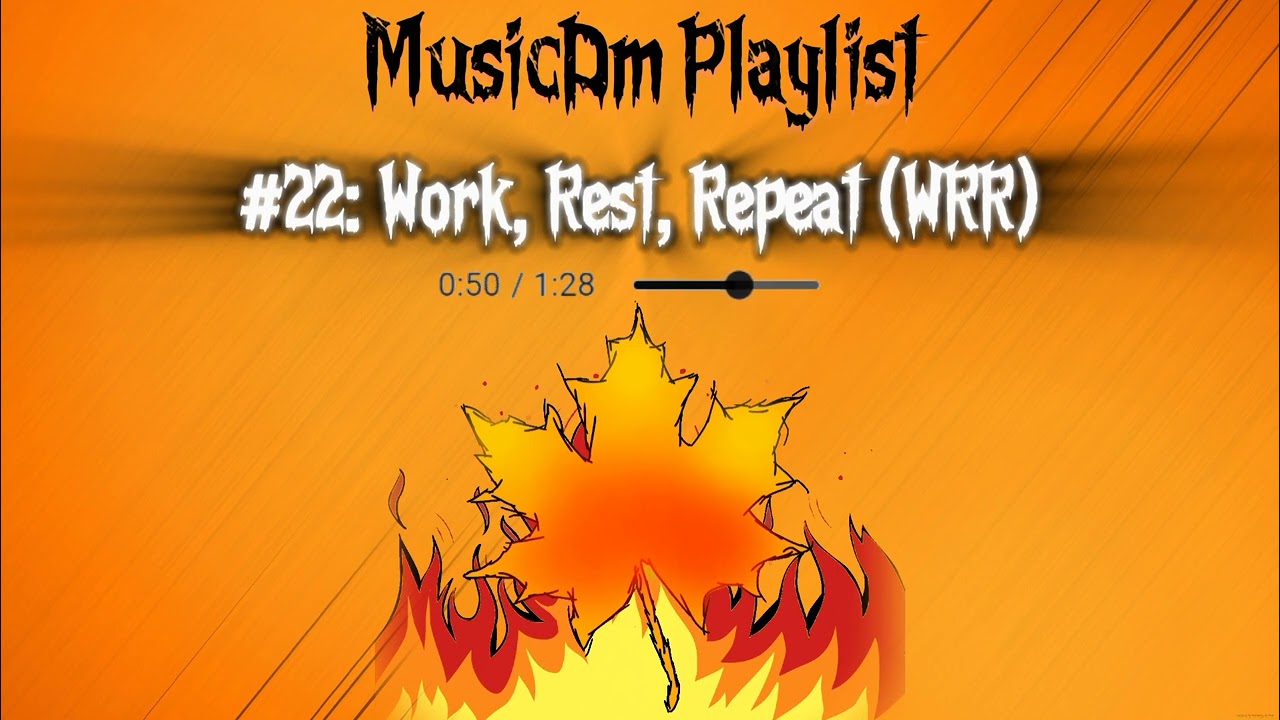 Work, Rest, Repeat (WRR) | Music