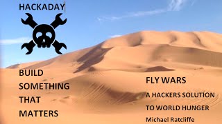 2015 Hackaday Prize Semifinals Video - FLY WARS